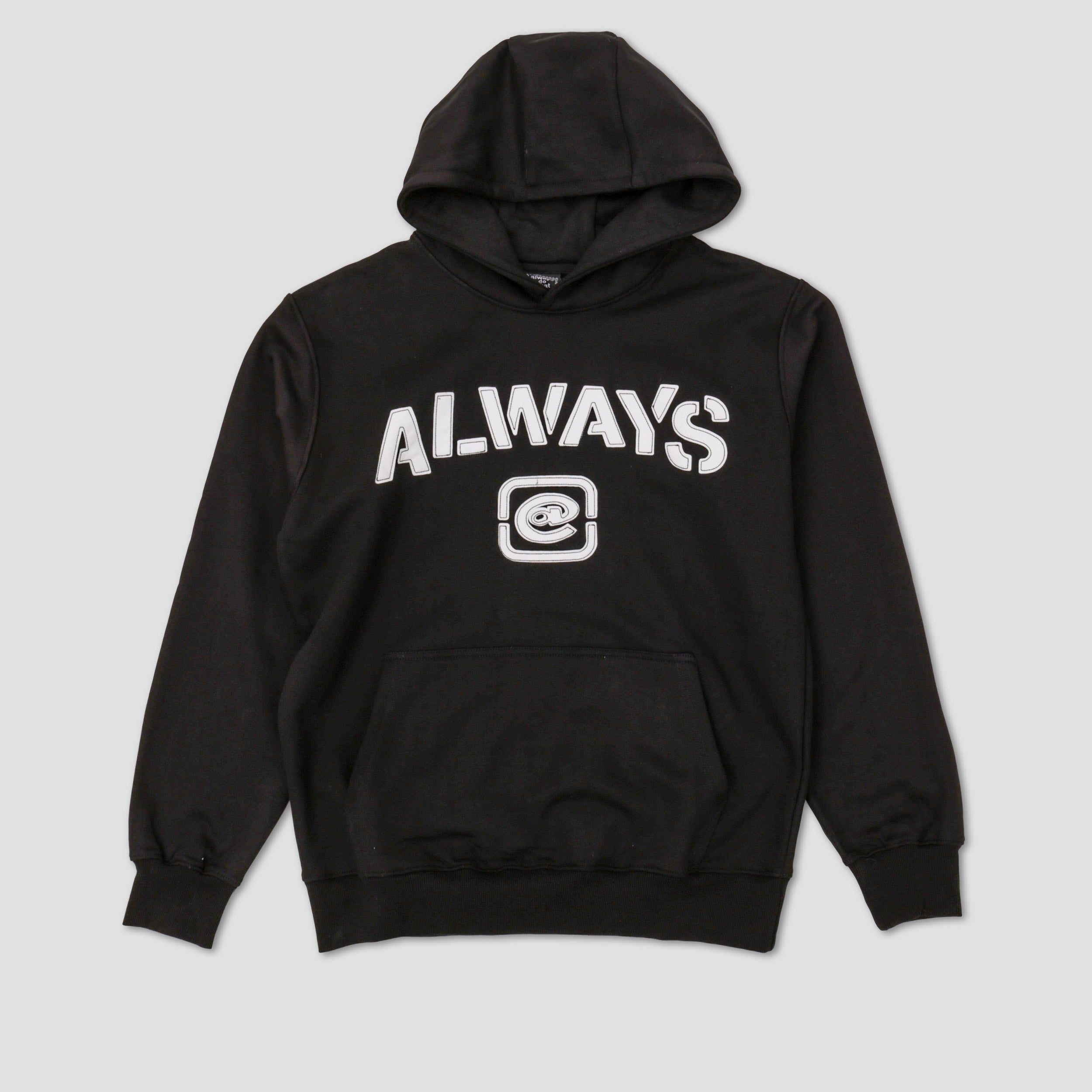 Always Stencil Pullover Hoodie Black