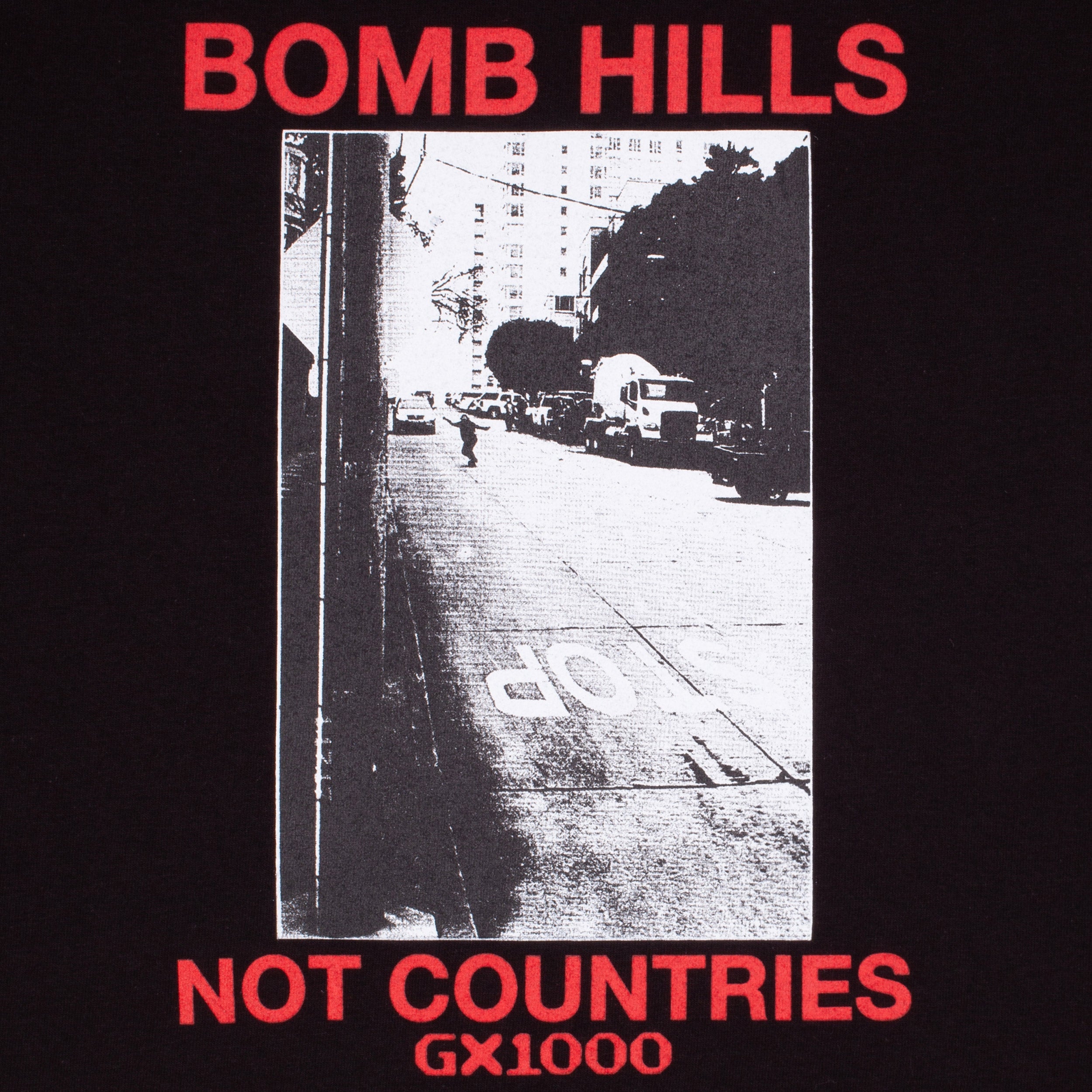 GX1000 Bomb Hills Not Countries T-Shirt Black / Red Font