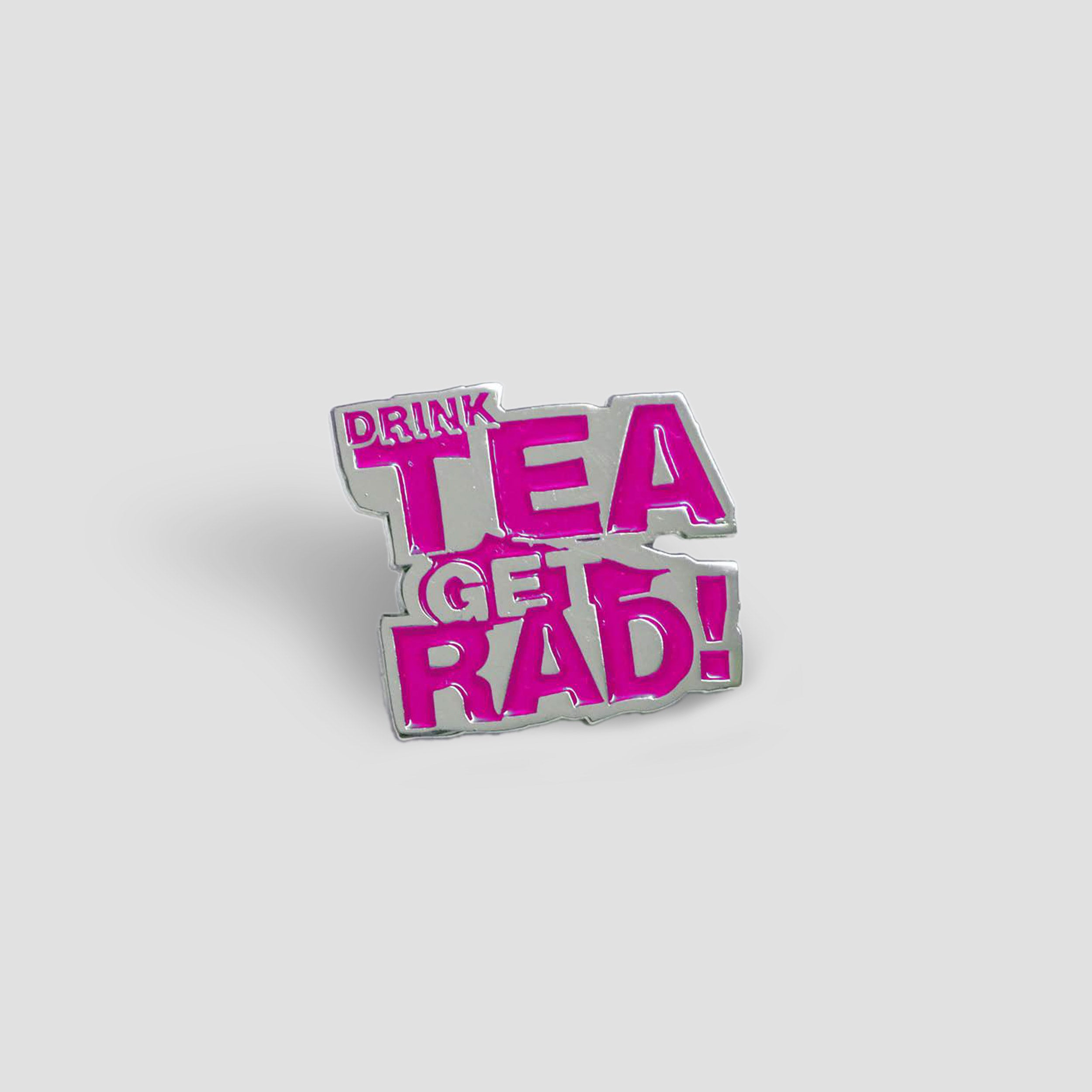 Lovenskate Drink Tea Get Rad Pin Badge