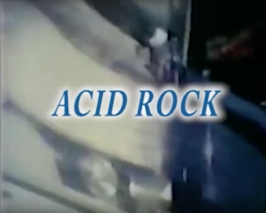 ACID ROCK: Dont Walk